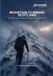 Mountain Climbing Scotland: The Complete Guide to Scotland's Finest Ridges, Munros and Winter Routes