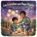 Las Estrellas que Papá Plantó: Un cuento sobre el amor que nunca desaparece