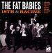 Music&Words The Fat Babies - 18th & Racine