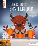 Herbstliche frechverlag GmbH Herbstliche Fensterbilder (kreativ.kompakt)