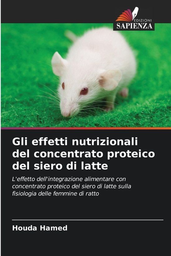 Gli OmniScriptum SRL Gli effetti nutrizionali del concentrato proteico del siero di latte