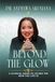 Beyond The Glow: A Clinical Guide to Loving the Skin You Live In