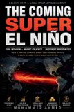 The Global Crisis Investing: The Coming Super El Niño