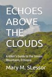 ECHOES Independently Published ECHOES ABOVE THE CLOUDS Paperback