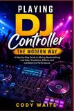 Playing Libri GmbH Playing DJ Controller the Modern Way