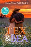 Tex & Bea - Large Print Edition