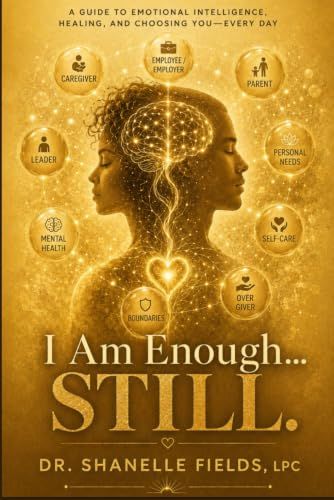 I Am Enough….Still