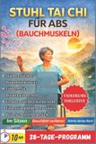 STUHL Independently Published Stuhl Tai CHI Für ABS (Bauchmuskeln)
