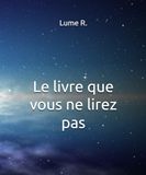 Le livre que vous ne lirez pas