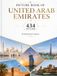 PICTURE BOOK OF UNITED ARAB EMIRATES: 434 High Quality Pictures