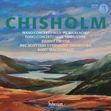 Chisholm: Piano Concertos Nos. 1 & 2 - Danny Driver / BBC Scottish Symphony Orchestra - CD