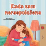 When Libri GmbH Serbian Bedtime Collection- When I am Gloomy (Serbian Children's Book - Latin Alphabet) Paperback