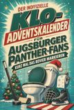 Der tiptop Der inoffizielle Klo-Adventskalender für Augsburger Panther-Fans