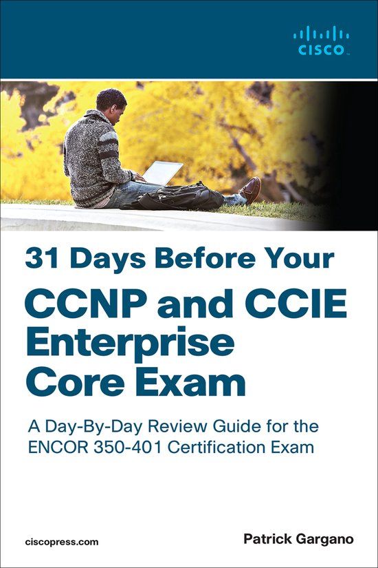 31 Cisco Press 31 Days Before Your CCNP and CCIE Enterprise Core Exam