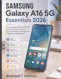 Samsung Galaxy A16 5G Essentials 2026