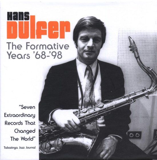 Formative Hans Dulfer The Formative Years 68-98