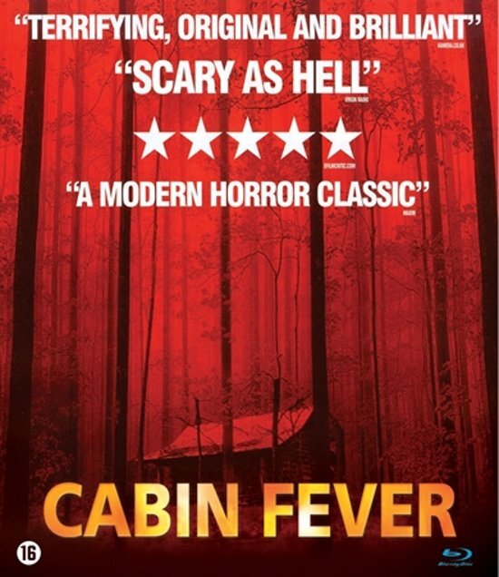 - Cabin Fever