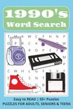1990s Word Search: A Nostalgic Puzzle Book Packed with 1990s Fun