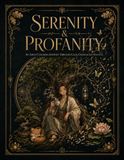 Serenity & Profanity: A Coloring Book for When Your Zen Meets Reality