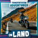 On Kidhaven Publishing Transportation Adventures- On Land Hardcover