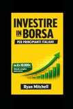 INVESTIRE IN BORSA PER PRINCIPIANTI ITALIANI