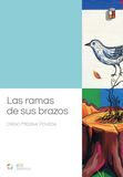 Las ramas de sus brazos: 13