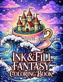 Ink & Fill Fantasy Coloring Book: A Creative Tracing Experience with Bold Black Contrast and Enchanted Scenes