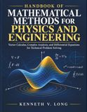 Handbook of Mathematical Methods for Physics and Engineering: Vector Calculus, Complex Analysis, and Differential Equations for Technical Problem Solving