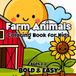 Bold & Easy Farm Animals Coloring Book for Kids Ages 2-8