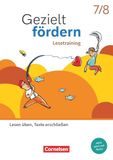 Gezielt Cornelsen Verlag Gezielt fördern 7./8. Schuljahr - Lern- und Übungshefte Deutsch 2025 - Lesetraining - Lesen üben, Texte erschließen - Thematisches Arbeitsheft mit Lösungsbeileger