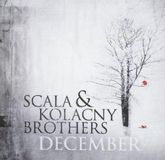 December Scala & Kolacny Brothers December