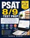 PSAT 8/9 Test Prep: The Complete Study Guide to Master the Digital PSAT 8/9 with Comprehensive Review, Proven Test-Taking Strategies, Hundreds of ... Explanations, and Full-Length Practice Tests