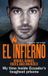 El Ebury Press El Infierno: Drugs, Gangs, Riots and Murder Paperback