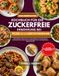 DAS KOMPLETTE KOCHBUCH FÜR DIE ZUCKERFREIE ERNÄHRUNG BEI PCOS UND ZUR GEWICHTSABNAHME