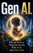Gen AI: Why the Smartest Thing You Can Do With AI Is Have More Kids