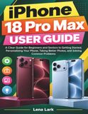 iPhone Apple iPhone 18 Pro Max user guide