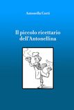 Il Piccolo ricettario dell'Antonellina