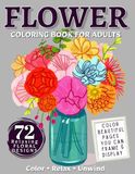 Flower Coloring Book for Adults: 72 Relaxing Floral Designs
