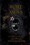 Built Independently Published Built from Ashes: Special Edition Paperback