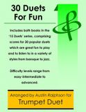 30 Independently Published Brass Solos, Duets and Ensembles- 30 Trumpet Duets for Fun (popular classics volumes 1 and 2) - various levels
