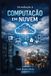 Introdução Bol Introdução à Computação em Nuvem Paperback