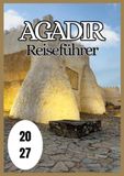 Agadir Reiseführer 2027