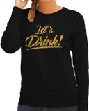 Bellatio Decorations Lets drink sweater zwart met gouden glitter tekst dames - Oud en Nieuw / Glitter en Glamour goud party kleding trui L