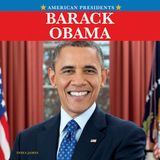Barack Norwood House Press American Presidents- Barack Obama Hardcover