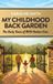 My Yorkstone Publishing My Childhood Back Garden Hardcover