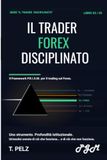 IL TRADER FOREX DISCIPLINATO