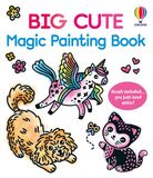 Big Usborne Big Cute Magic Painting Book