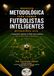 Propuesta Metodologíca para formar futbolistas inteligentes: Guia práctica para entrenadores: geometría aplicada al fútbol base moderno