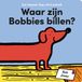 Waar Park Uitgevers Een heeeeel lang uitvouwboek 1 - Waar zijn Bobbies billen?