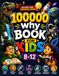 100000 why Book For Kids 8-12